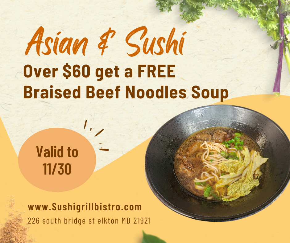 Asian & Sushi get free Braised Beef Noodle Soup over $60